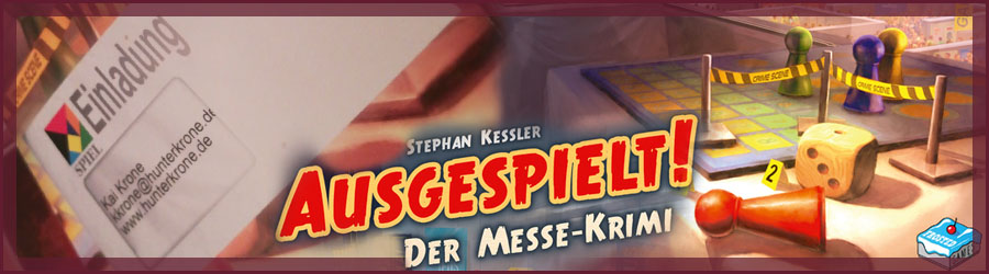 Ausgespielt! Der Messekrimi