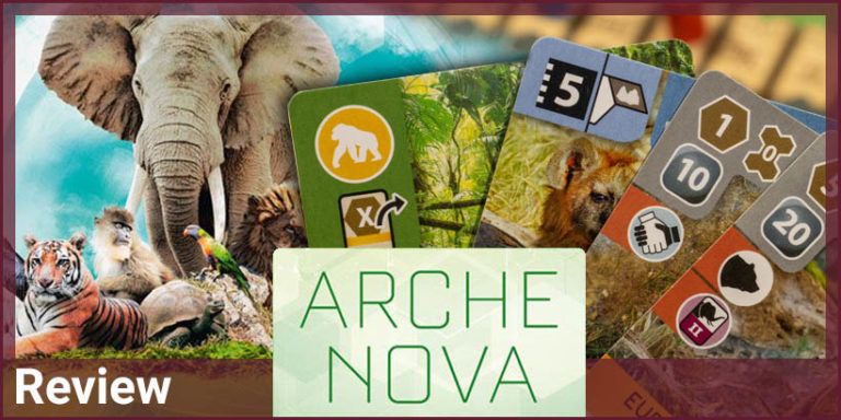 Review: Arche Nova - Ein Brettspiel mit Zoo