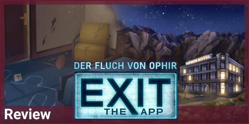Review: EXIT App - Der Fluch von Ophir