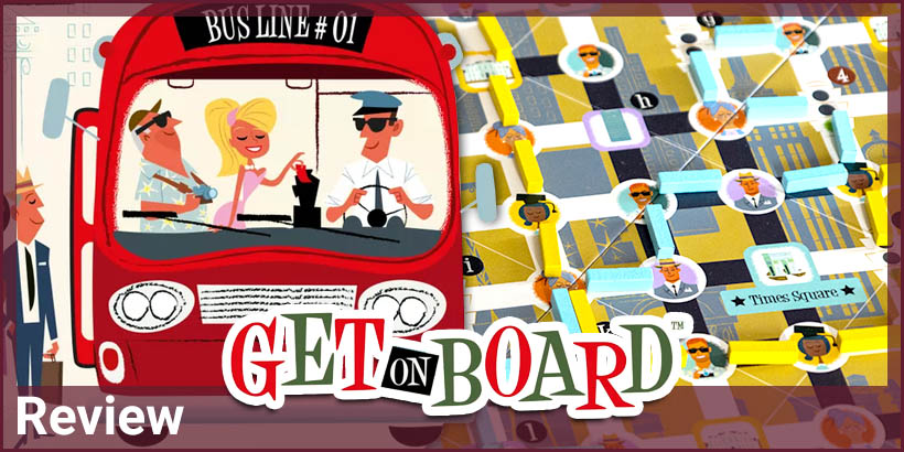 Review: Get on Board: New York & London - Cover