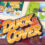 Duck & Cover – Stapelst du noch oder Quackst du schon?